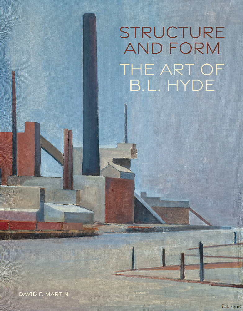 Structure and Form: The Art of B. L. Hyde